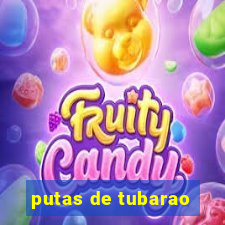 putas de tubarao